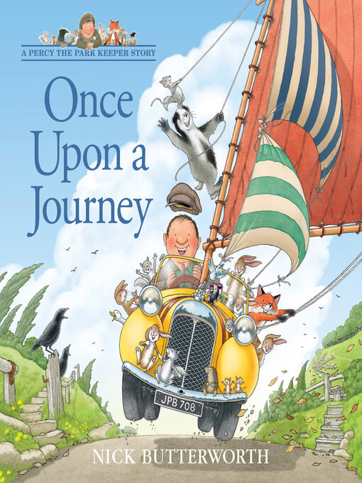 Title details for Once Upon a Journey by Nick Butterworth - Wait list